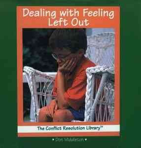 Dealing with feeling left out / Don Middleton.