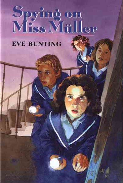 Spying on Miss Muller / by Eve Bunting.