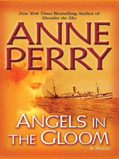 Angels in the gloom / Anne Perry.