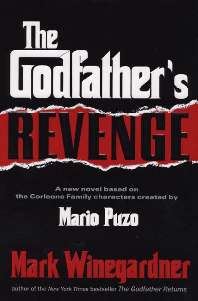 The godfather's revenge / Mark Winegardner.
