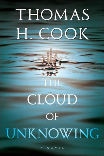 The cloud of unknowing / Thomas H. Cook.