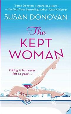 The kept woman / Susan Donovan.
