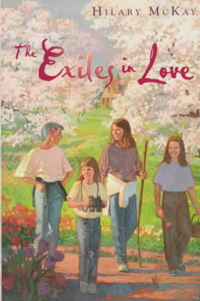 The exiles in love / Hilary McKay.