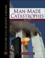 Man-made catastrophes / Lee Davis.