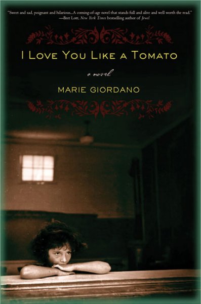 I love you like a tomato / Marie Giordano.