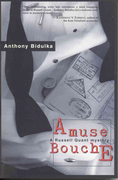 Amuse bouche : a Russell Quant mystery / Anthony Bidulka.