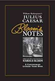 William Shakespeare's Julius Caesar / edited and with an introduction by Harold Bloom.