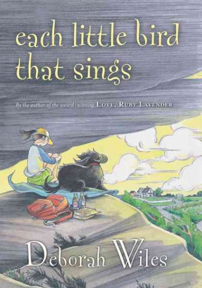 Each little bird that sings / Deborah Wiles.