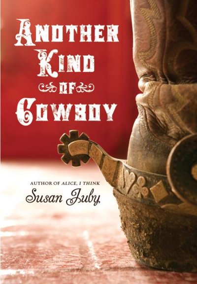 Another kind of cowboy / Susan Juby.