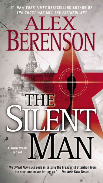 The silent man / Alex Berenson.