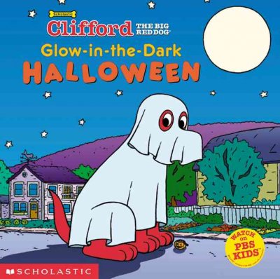 Clifford, the big red dog glow in the dark halloween / illustrated by the Thompson Bros.