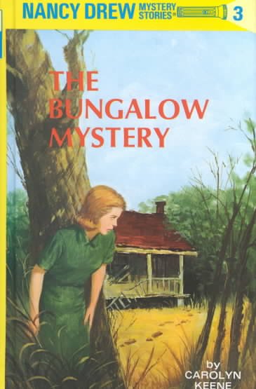 The bungalow mystery : 3 / by Carolyn Keene.