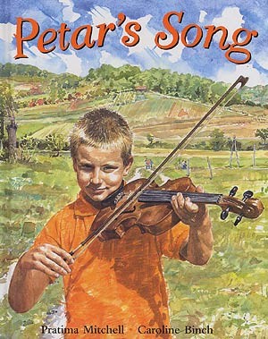 Petar's song / Pratima Mitchell ; illustrated by Caroline Binch.