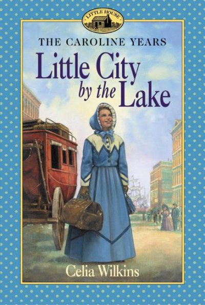 Little city by the lake / Celia Wilkins ; illustrations by Dan Andreasen.