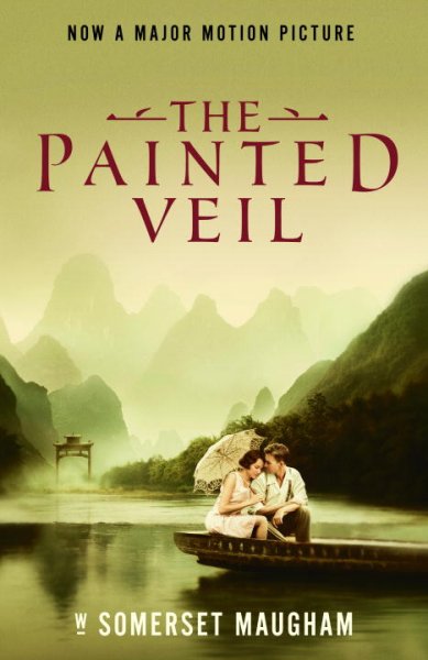 The painted veil / W. Somerset Maugham.
