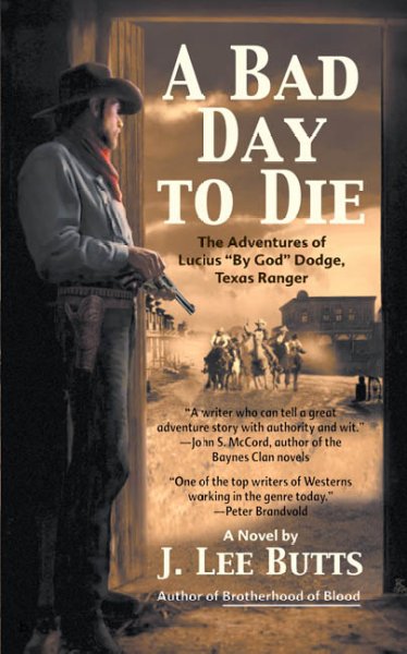 A bad day to die / J. Lee Butts.