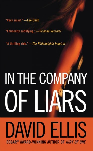 In the company of liars / David Ellis.