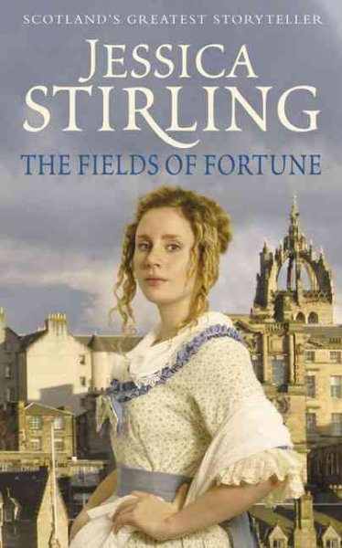 The fields of fortune / Jessica Stirling.