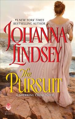 The pursuit / Johanna Lindsey.