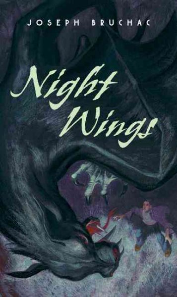 Night wings / Joseph Bruchac ; illustrations by Sally Wern Comport.