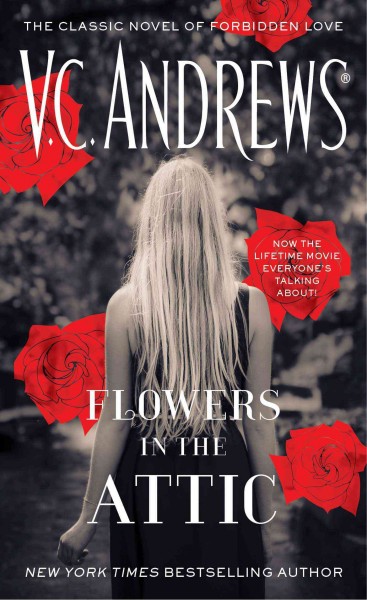 Flowers in the attic / V. C. Andrews.