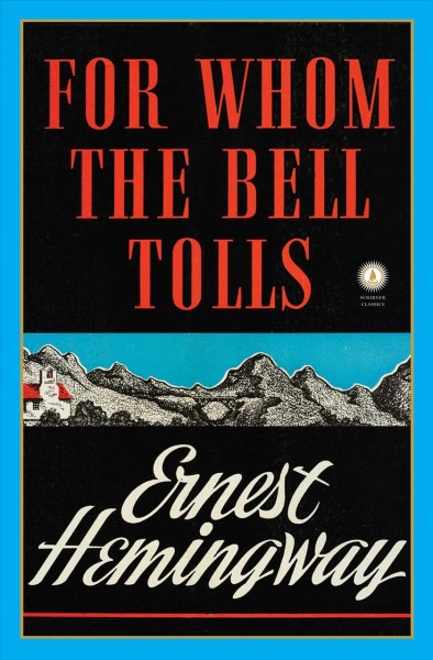 For whom the bell tolls / by Ernest Hemingway.