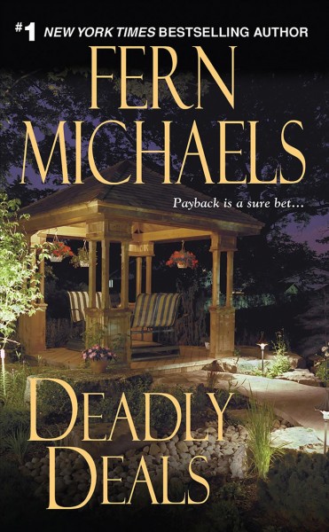 Deadly deals / Fern Michaels.