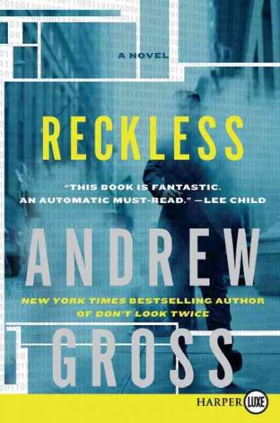 Reckless / Andrew Gross.