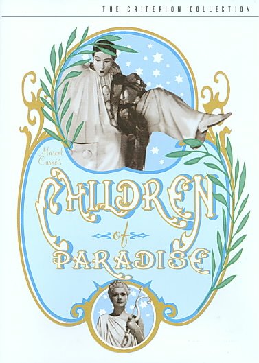Children of paradise [videorecording] = : Les enfants du paradis / Société nouvelle Pathé cinéma.