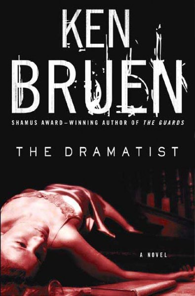 The dramatist / Ken Bruen.