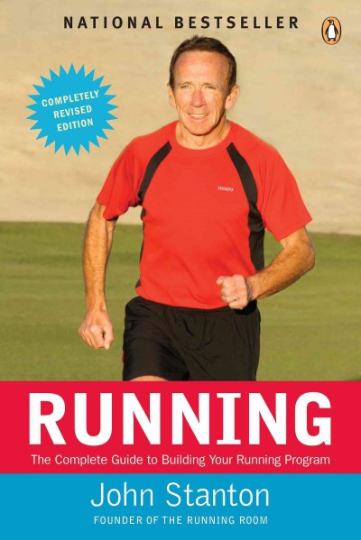 Running : the complete guide to building your running program / John Stanton.