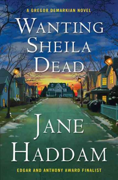 Wanting Sheila dead : a Gregor Demarkian novel / Jane Haddam.