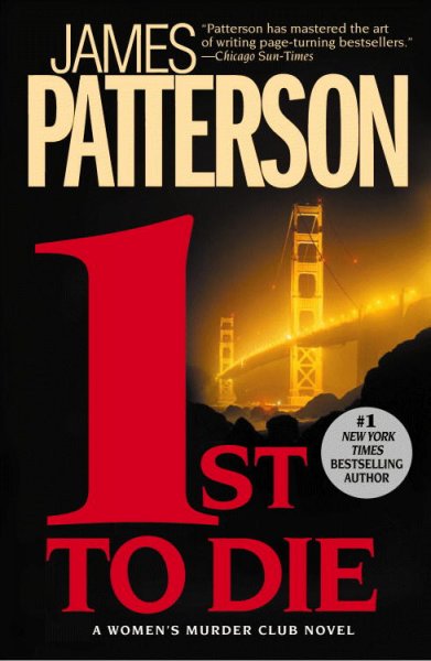 1st to die : a novel / by James Patterson.