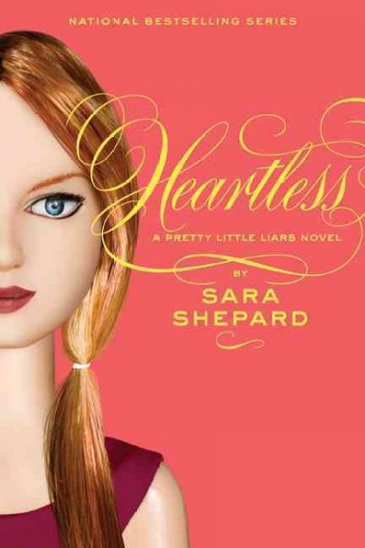 Heartless : a pretty little liars novel / Sara Shepard.