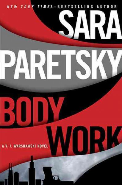 Body work / Sara Paretsky.