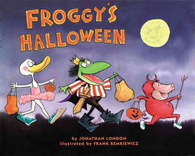 Froggy's Halloween / by Jonathan London;illustrated byl Frank Remkiewicz.