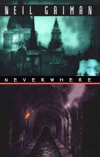 Neverwhere / Neil Gaiman.