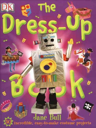 The dress-up book / Jane Bull.