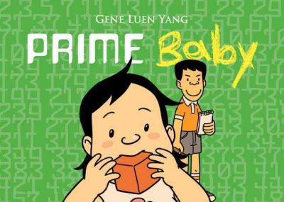 Prime baby / Gene Luen Yang ; colors by Derek Kirk Kim.