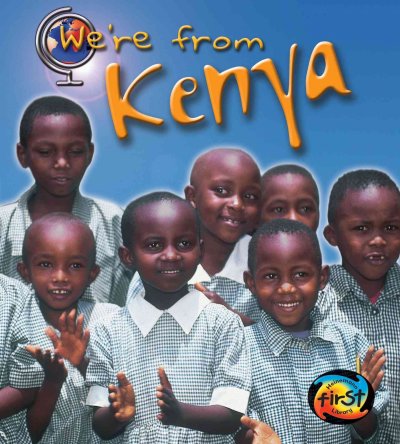 We're From Kenya.
