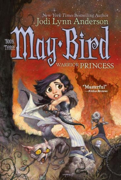 May Bird - Warrior Princess (Book Three).