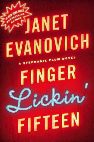 Finger Lickin' Fifteen: A Stephanie Plum Novel.