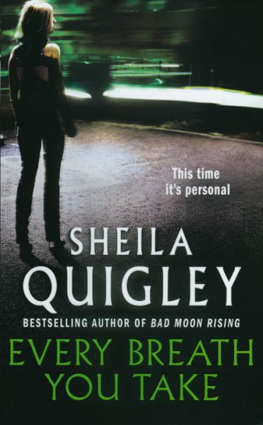 Every breath you take / Sheila Quigley.