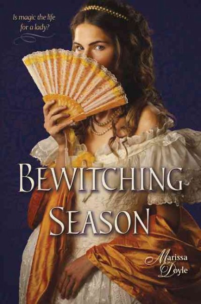 Bewitching season / Marissa Doyle.