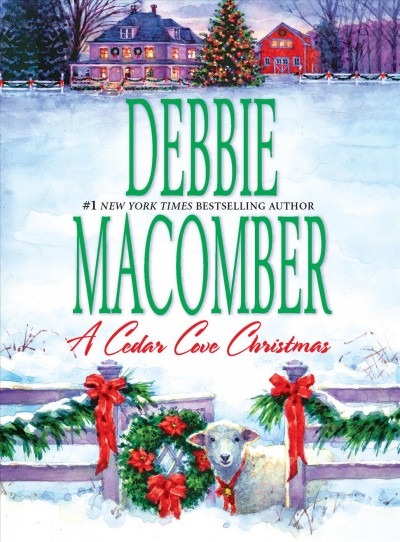A Cedar Cove Christmas / Debbie Macomber.