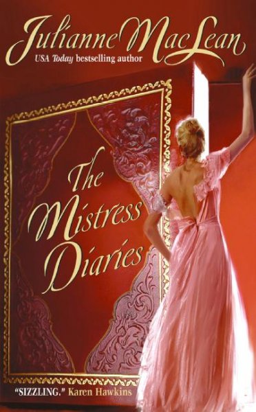 The mistress diaries / Julianne MacLean.