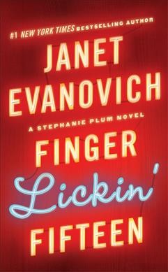 Finger lickin' fifteen / Janet Evanovich.