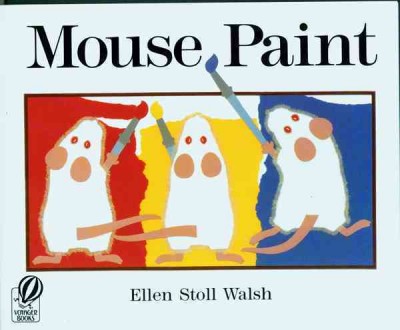 Mouse paint / Ellen Stoll Walsh.