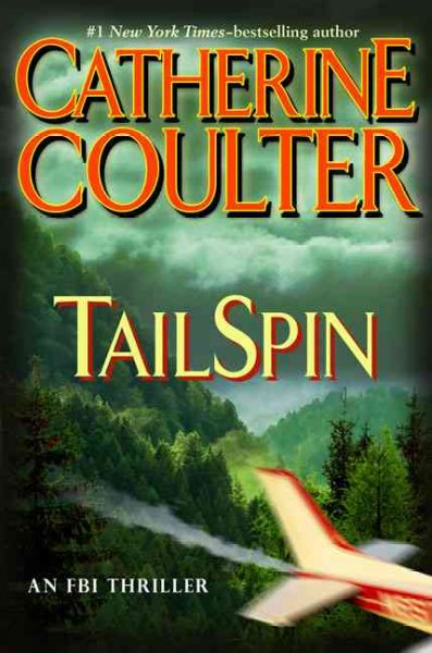 Tail spin : [an FBI thriller] / Catherine Coulter.