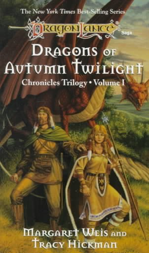 Dragons of autumn twilight : Chronicles, volume 1 / by Margaret Weiss and Tracy Hickman ; poetry by Michael Williams ; cover art by Larry Elmore ; interior art by Denis Beauvais.